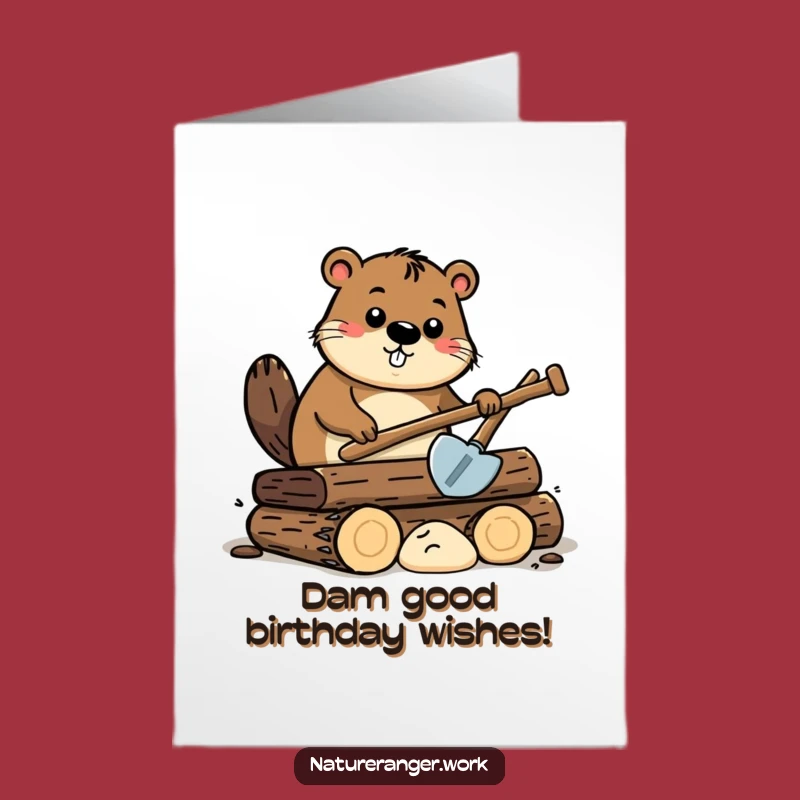 Free Printable Beaver Birthday Card: Funny Cartoon Log Loader Downloadable Gift